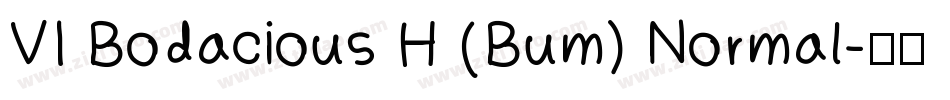 VI Bodacious H (Bum) Normal字体转换